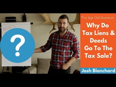 Why Do Tax Liens & Deeds Go To Tax Sales?