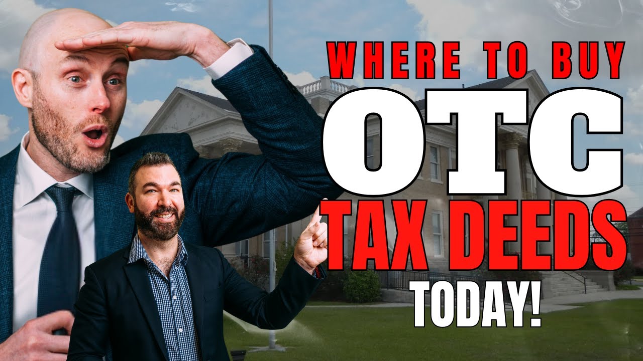 Where to Buy Over-the-Counter Tax Deeds Today!