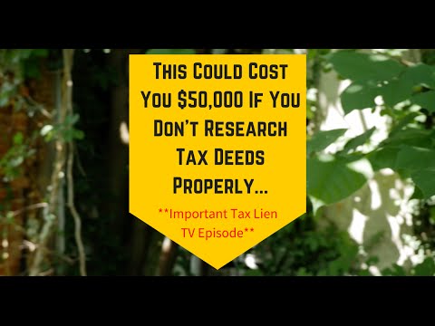 How to Avoid A $50,000 Tax Deed Purchase Mistake (TLTV Ep 22)